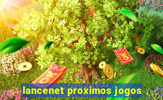 lancenet proximos jogos